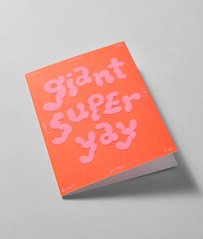 Giant Super Yay Card