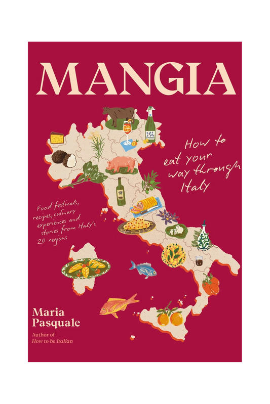 Mangia: How to eat your way through Italy