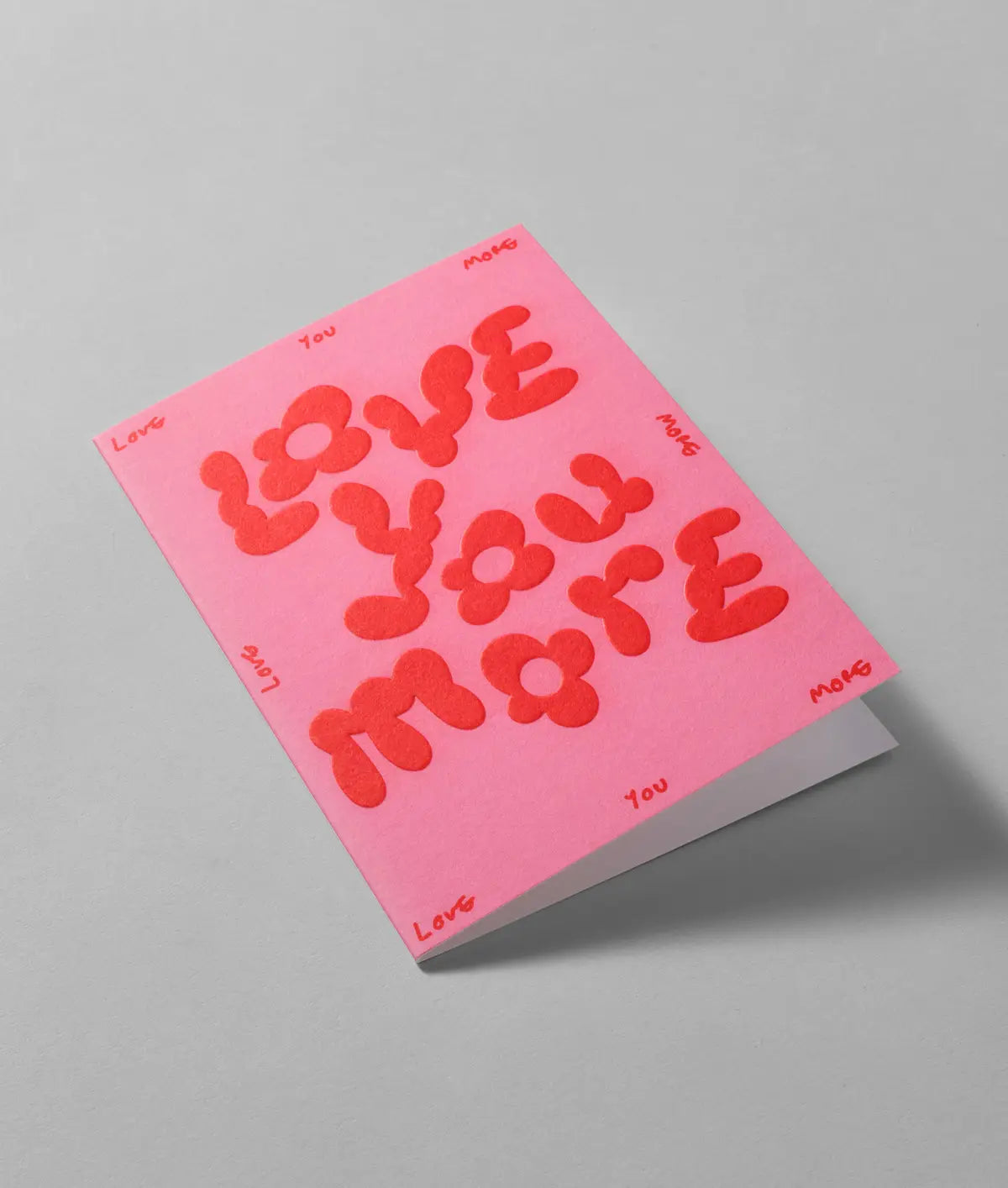 Love You More Card