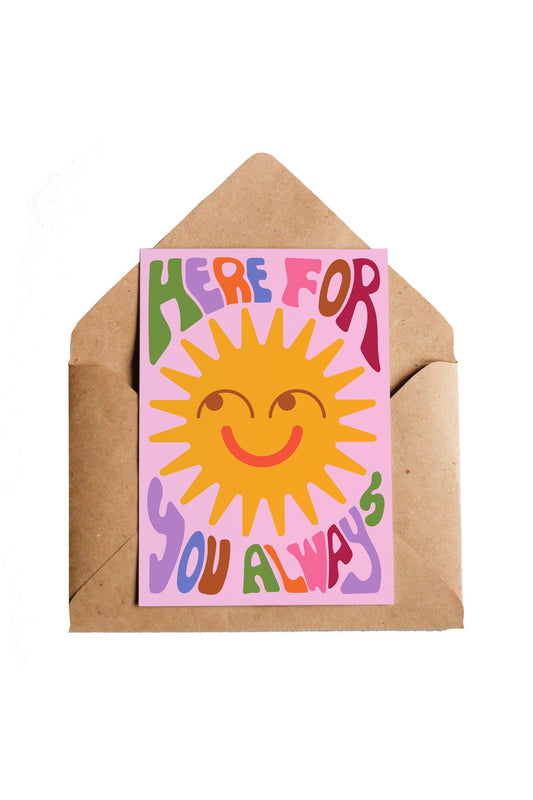 Here for you always Card